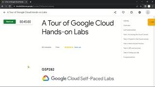 A Tour of Google Cloud Hands-on Labs | GSP282 | Solution