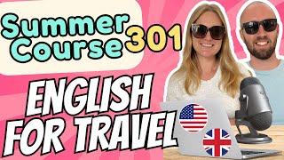 Class 301 - How to Talk about Sightseeing as a Tourist - American British English for Travel Course