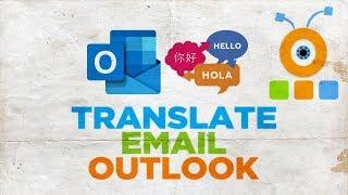 How to Translate Email in Outlook