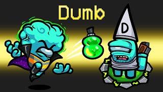 *OFFICIAL* DUMB Mod in Among Us