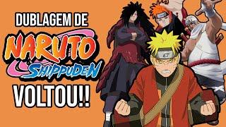 DUBLAGEM DE NARUTO SHIPPUDEN VOLTOU!! ARCO DO PAIN E GUERRA NINJA DUBLADOS EM BREVE!!