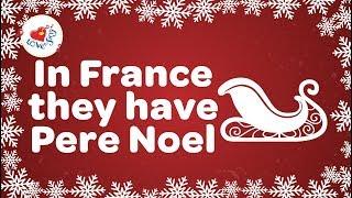 In France They Have Pere Noel with Lyrics | Christmas Songs 