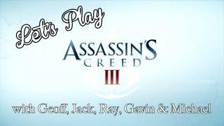 Assassin's Creed III - Let's Play Volume 1! | Rooster Teeth