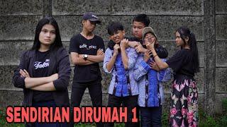 SENDIRIAN DIRUMAH (part 1) || FILM BELADIRI INDONESIA