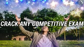 CRACK ANY COMPETITIVE EXAM EASILY ANGEL NUMBER 108 CHANTS-LAW OF ATTRACTION-MANIFESTATION