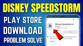 Disney Speedstorm not download in play store | disney speedstorm app install problem solved