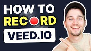 Easily Record Video & Audio with VEED | Webcam, Voiceover, Screen Recorder