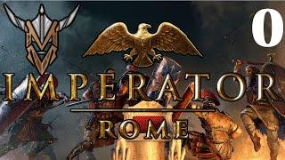 Rome | Marius Update - Imperator: Rome 2.0 | 0 (Introduction and Setup)