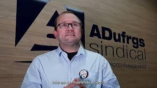 #VotarÉSuaForça | Confira a mensagem do presidente da ADUFRGS-Sindical, professor Jairo Bolter.