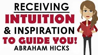 How to Receive Intuition & Inspiration From Source"Idealism of Abraham Hicks"