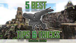 ARK: 5 TIPS & TRICKS 2023 (RAGNAROK)