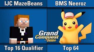 GRAND CONQUEST 2024 - BMS | Neeroz (Pikachu) v IJC | MazeBeans (Steve) - Winners Top 32