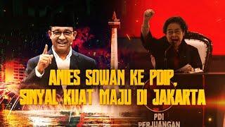 Anies Sowan ke PDIP, Sinyal Kuat Maju di Jakarta | AKIP tvOne