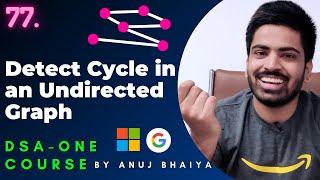 Detect Cycle in Undirected Graph | Using DFS | Cycle detection in Graph | DSA-One Course #77