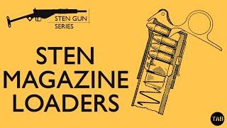 STEN Magazine Loaders