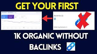 SEO Keyword || Do This To Get 1k Organic Traffic without Backlinks