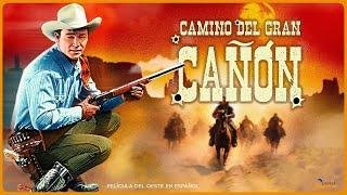 Camino del Gran Cañón | PELÍCULA DEL OESTE EN ESPAÑOL | Western | 1948