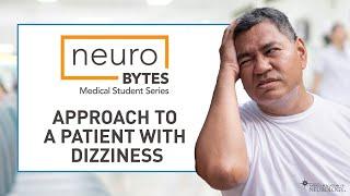 A Systemic Approach to a Patient with Dizziness - American Academy of Neurology