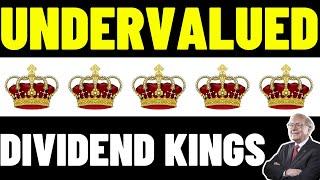 5 UNDERVALUED Dividend Kings To BUY Now For Long Term!