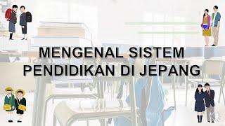 Mengenal Sistem Pendidikan di Jepang