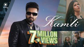 Kamli (official Video) : Falak Shabir | Nehaal Naseem | Ali Mustafa | 4K | Latest Punjabi Song 2024