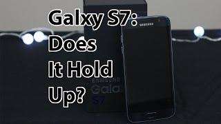 How Does Last Year's Flagship Hold Up?: Samsung Galaxy S7 Review