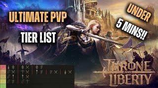 Ultimate PvP Weapon Tier List for Throne and Liberty | Top Picks in Under 5 Minutes!