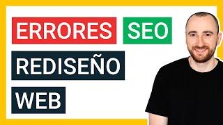  ERRORES SEO  que debes evitar al Rediseñar tu WEB