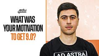 What was your motivation to get 9.0? | Alisher Soliev