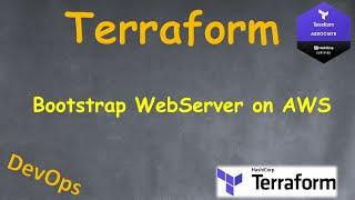 Terraform Bootstrap simple WebServer on AWS