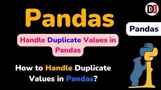 Handling Duplicate Values in Pandas Data Frame in HINDI | How to Handle Duplicate Values in Pandas