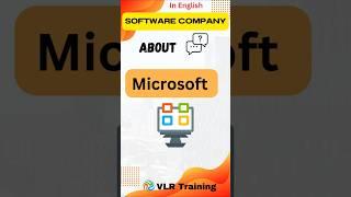 About Microsoft software company #softwarecompanies #softwarecompany #vlrtraining #microsoft