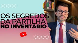 Inventário na Prática: Conheça os segredos da partilha