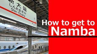 The way to Namba Station from Shin-Osaka Station
