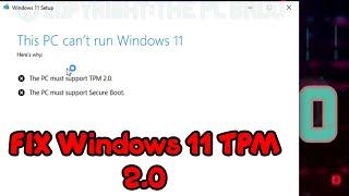 (FIX) TPM 2.0 Fix Windows 11 Install (Error/Fix) (SOLVED) Windows 11 FIX/TPM Error