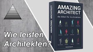 Amazing Architect 027 - wie leisten Architekten?