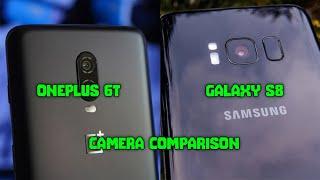 OnePlus 6T vs Samsung Galaxy S8 - Camera Test 2024
