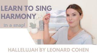 How to Sing Harmony- Hallelujah by Leonard Cohen