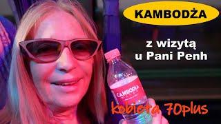 KAMBODŻA 2024 z wizytą u Pani Pehn