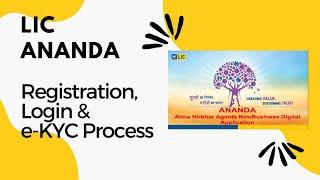 How to Register and Login in LIC Ananda App | Agent's e-Kyc complete process |