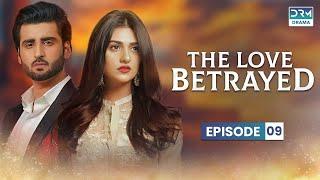 The Love Betrayed | Episode 9 |  Pakistani Drama In Multi-Language | CP1O