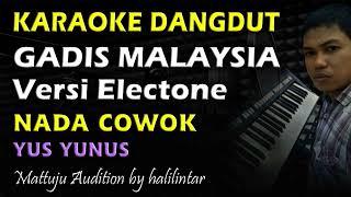 Karaoke Dangdut Gadis Malaysia || Nada Cowok