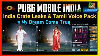 Pubg Mobile India First Crate Leaks & Tamil Voice Pack - Dream Come True - King of Fire