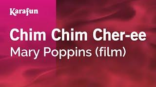 Chim Chim Cher-ee - Mary Poppins (film) | Karaoke Version | KaraFun