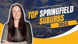 Top 6 Springfield Suburbs [DISCOVER THE HIDDEN GEMS]