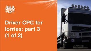 Driver CPC for lorries: part 3 - driving test (1 of 2)