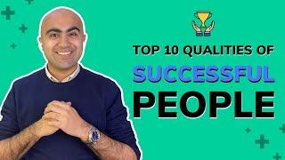 Top 10 qualities of SUCCESSFUL people | Sarthak Ahuja | Groww plus | 10 Habits Of  Successful People