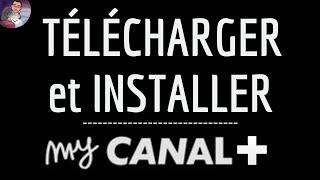 Comment TELECHARGER et installer MY CANAL PLUS pour utiliser l'application sur Android (gratuit)