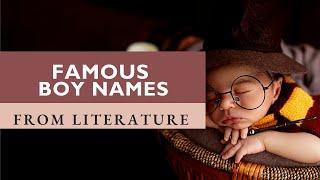 130+ Most Unique Literary Baby Boy Names from Books