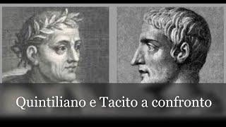 Quintiliano e Tacito a confronto.